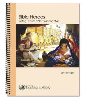 Bible Heroes: Writing Lessons in Structure and Style